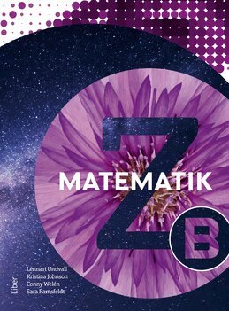 Lennart Undvall, Kristina Johnson, Conny Welén, Sara Ramsfeldt - Matematik Z B-boken, Häftad