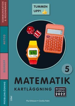 Pia Eriksson, Cecilia Palm - Tummen upp! Matematik kartläggning åk 5, Häftad