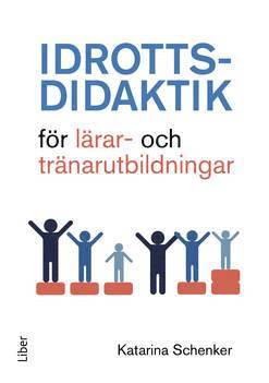 bokomslag Idrottsdidaktik för lärar- och tränarutbildningar