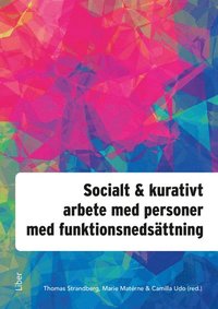 bokomslag Socialt och kurativt arbete med personer med funktionsnedsättning