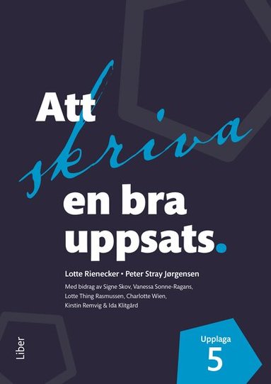 Lotte Rienecker, Peter Stray Jørgensen - Att skriva en bra uppsats, Häftad
