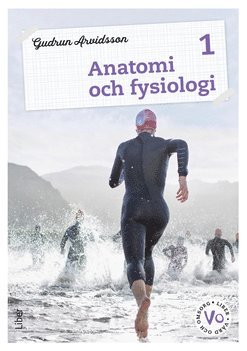 Anatomi och fysiologi 1 Fakta och uppgifter 1