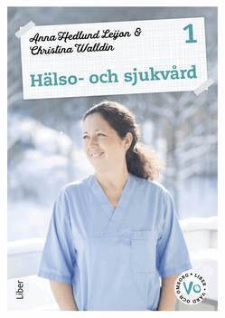 Anna Hedlund Leijon, Christina Walldin - Hälso- och sjukvård 1 Fakta och uppgifter, Häftad