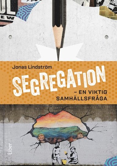 bokomslag Segregation - en viktig samhällsfråga