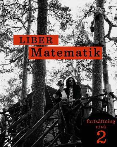 Liber Matematik fortsättning nivå 2