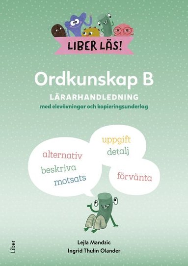 bokomslag Liber Läs Ordkunskap B Lärarhandledning med elevövningar och kopieringsunderlag