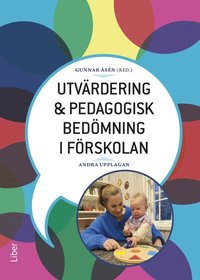bokomslag Utvärdering och pedagogisk bedömning i förskolan
