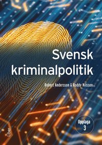 bokomslag Svensk kriminalpolitik