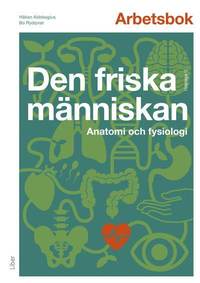 bokomslag Den friska människan Arbetsbok