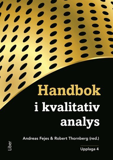 Andreas Fejes, Robert Thornberg - Handbok i kvalitativ analys, Häftad