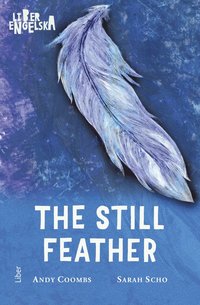 bokomslag The Still Feather