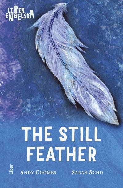 The Still Feather 1