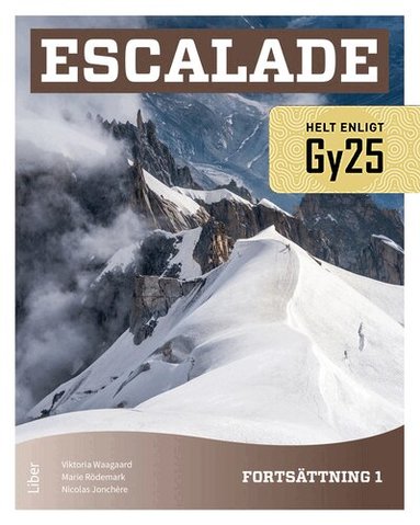 Nicolas Jonchère, Marie Rödemark, Viktoria Waagaard - Escalade Fortsättning 1, Häftad