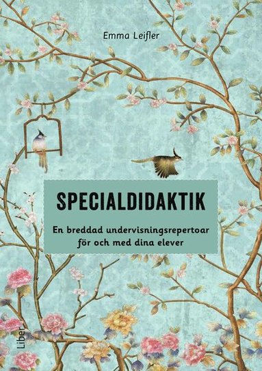 bokomslag Specialdidaktik : en breddad undervisningsrepertoar för och med dina elever