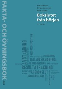 bokomslag Bokslutet från början Fakta- och övningsbok