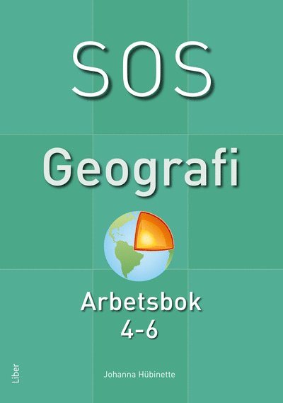Johanna Hübinette - SOS Geografi 4-6 Arbetsbok, Häftad