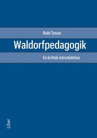 bokomslag Waldorfpedagogik : en kritisk introduktion