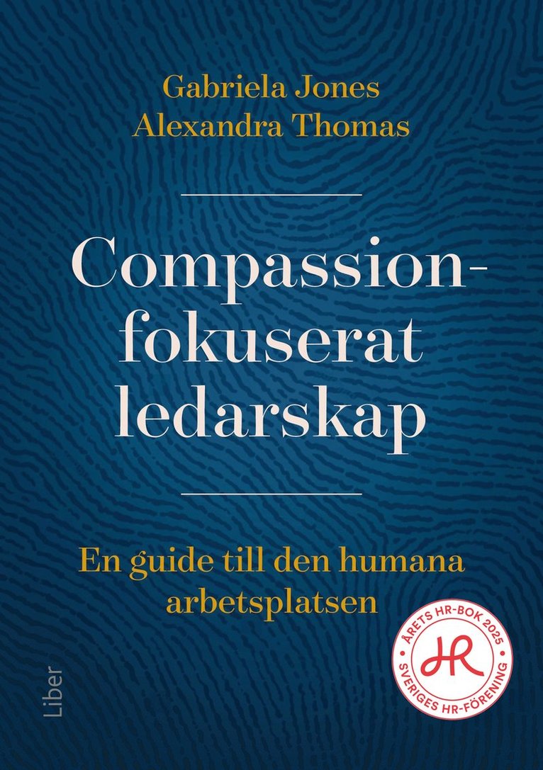 Liten handling stor effekt - en handbok i compassionfokuserat ledarskap 1