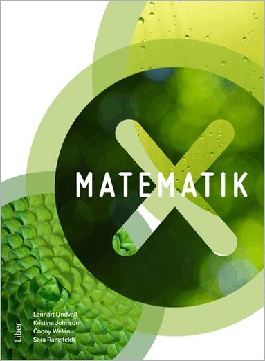 Lennart Undvall, Kristina Johnson, Conny Welén, Sara Ramsfeldt - Matematik X, Häftad