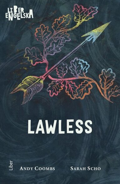 Andy Coombs, Sarah Scho - Lawless, Häftad