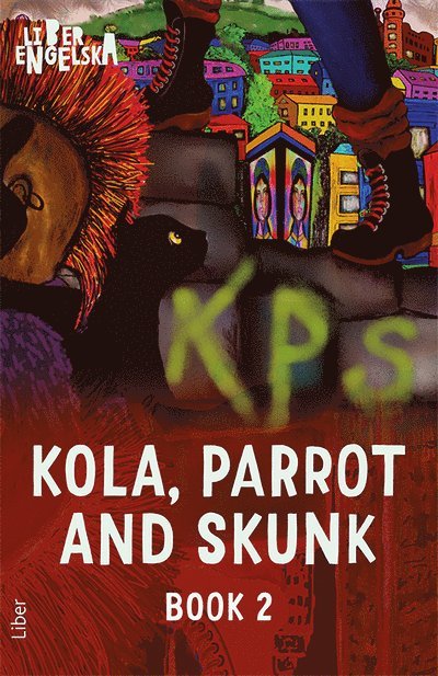 Kola, Parrot and Skunk, Book Two : Animals 1