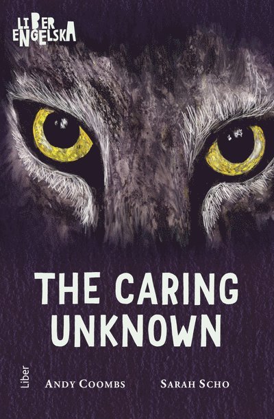 Andy Coombs, Sarah Scho - The Caring Unknown, Häftad