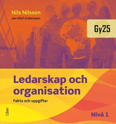 Nils Nilsson, Jan-Olof Andersson - Ledarskap och organisation nivå 1 Fakta och uppgifter, Häftad