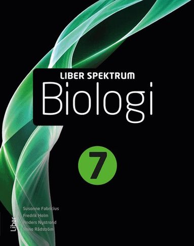Susanne Fabricius, Anders Nystrand, Anna Rådström, Fredrik Holm - Liber Spektrum Biologi 7, Häftad