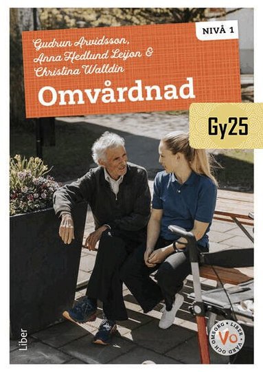 Gudrun Arvidsson, Anna Hedlund Leijon, Christina Walldin - Omvårdnad nivå 1, Häftad