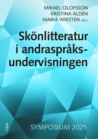 bokomslag Skönlitteratur i andraspråksundervisningen Symposium 2025