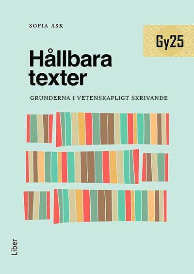 Hållbara texter : grunderna i vetenskapligt skrivande 1