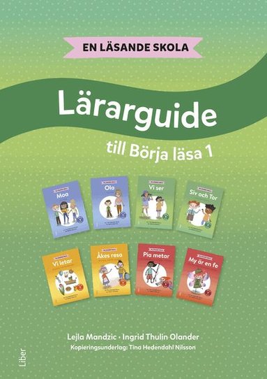 Lejla Mandzic, Ingrid Thulin Olander, Tina Hedendahl Nilsson - Börja läsa 1 Lärarguide, Häftad