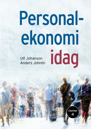 Anders Johrén, Ulf Johanson - Personalekonomi idag, Häftad