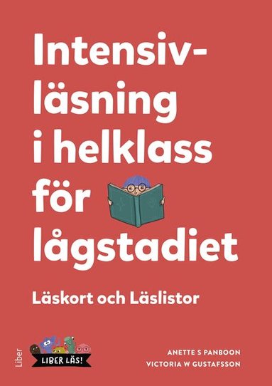 Anette S. Panboon, Victoria W. Gustafsson - Liber Läs Intensivläsning i helklass för lågstadiet - läskort och läslistor, Häftad