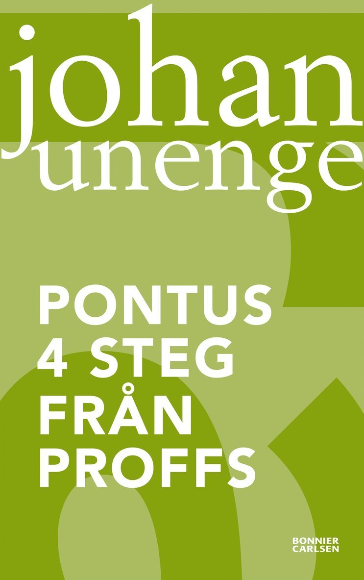 Johan Unenge - Pontus 4 steg från proffs, Häftad