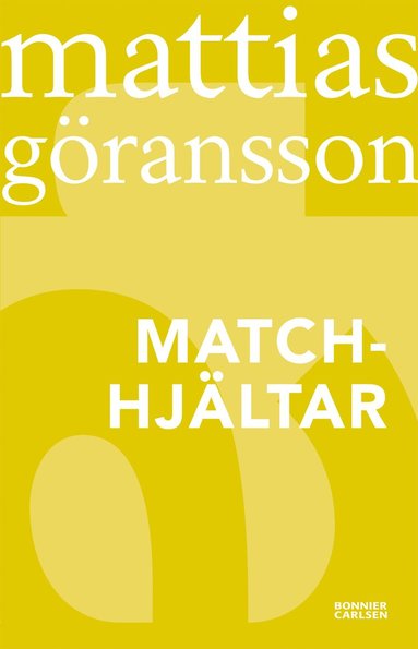 bokomslag Matchhjältar