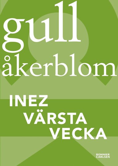 bokomslag Inez värsta vecka