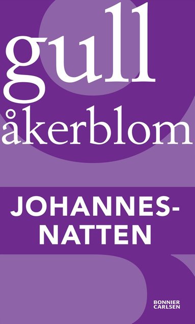Gull Åkerblom - Johannesnatten, Häftad