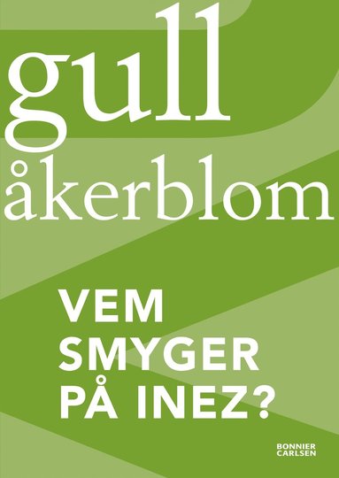 bokomslag Vem smyger på Inez?