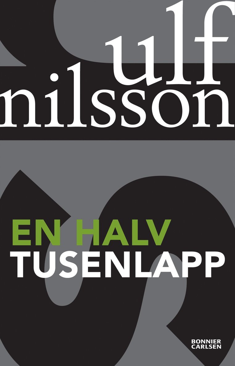 Ulf Nilsson - En halv tusenlapp, Häftad