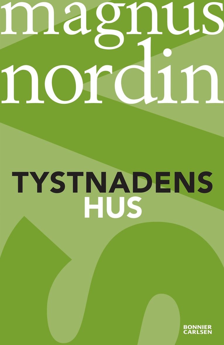 Magnus Nordin - Tystnadens hus, Häftad