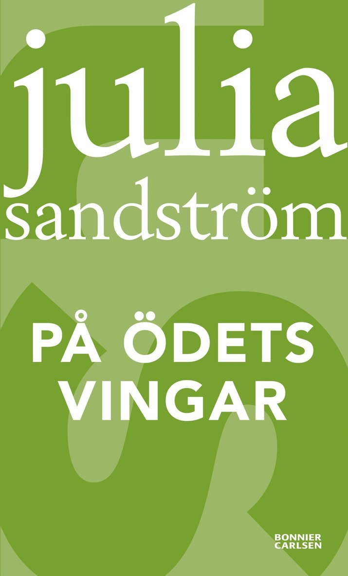 Julia Sandström - På ödets vingar, Häftad