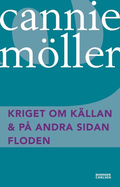 bokomslag Kriget om källan ; På andra sidan floden