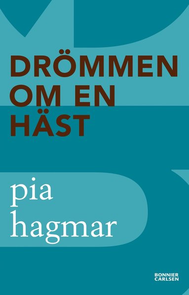 bokomslag Drömmen om en häst