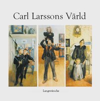 bokomslag Carl Larsson och hans värld