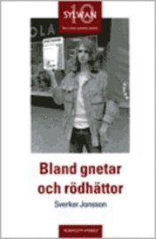 bokomslag Bland gnetar och rödhättor. Den socialistiska vänsterns press 1965-2000