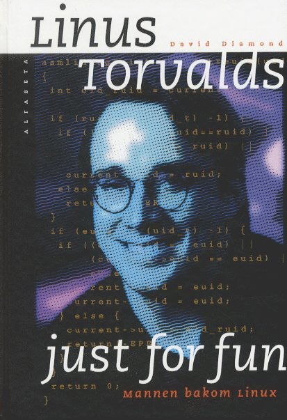 Linus Torvalds - Just for fun, Inbunden