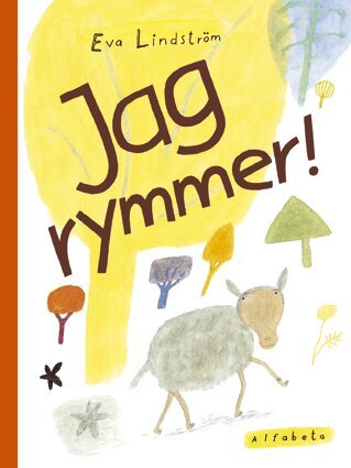 Eva Lindström - Jag rymmer!, Inbunden
