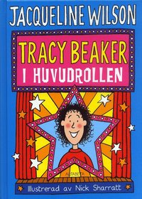 bokomslag Tracy Beaker i huvudrollen