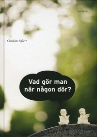 bokomslag Vad gör man när någon dör?